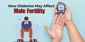 Diabetes and Male Infertility