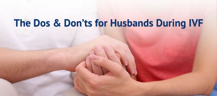 Husband Role During IVF